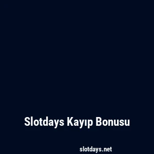 Slotdays Kayıp Bonusu